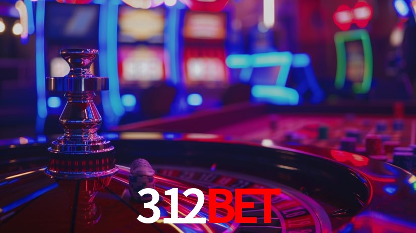 312BET: Jogos de Caça-Níqueis-Altas Recompensas, Roleta-Velocidade, Blackjack-Desafios Máximos